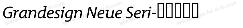 Grandesign Neue Seri字体转换